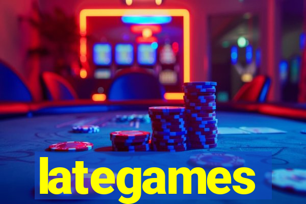 lategames