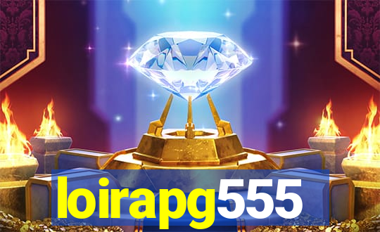 loirapg555