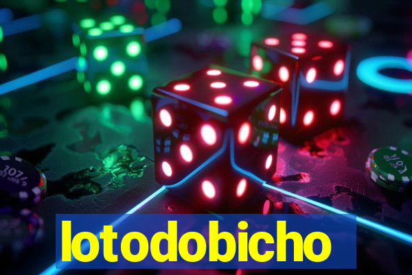 lotodobicho