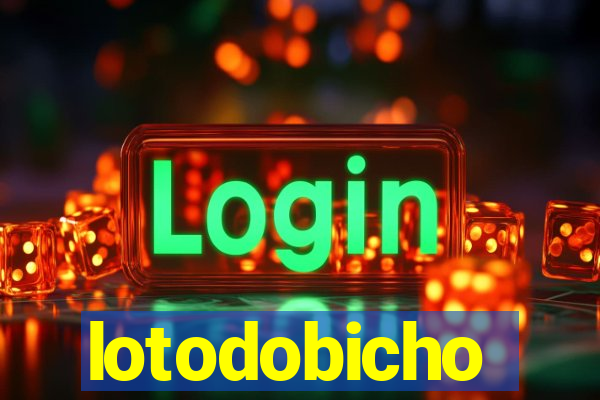lotodobicho