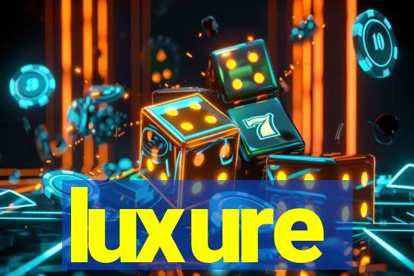 luxure
