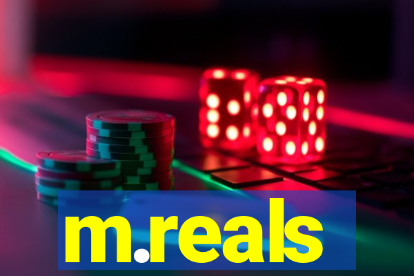 m.reals