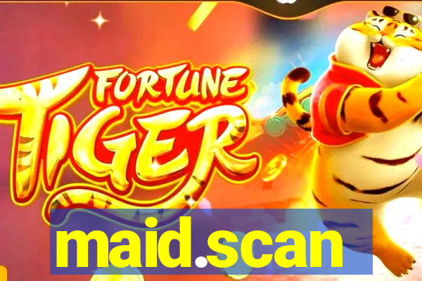 maid.scan