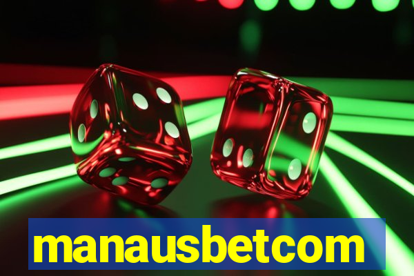 manausbetcom