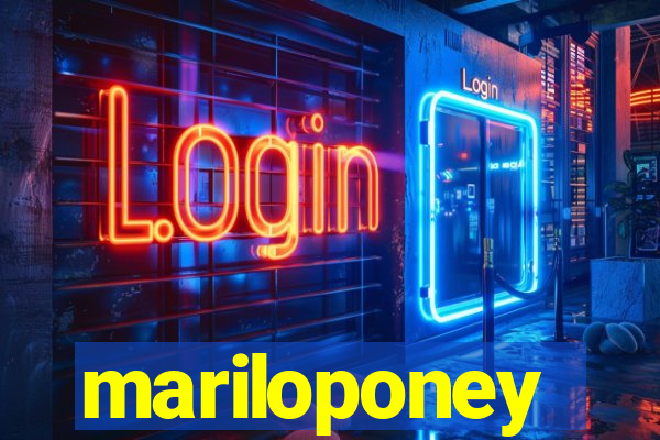 mariloponey