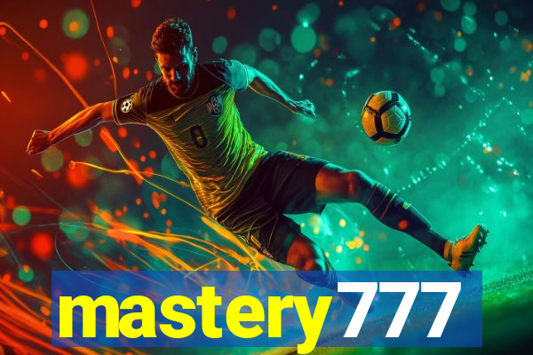 mastery777