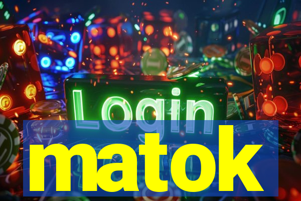 matok