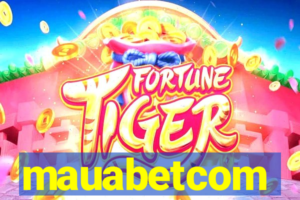 mauabetcom