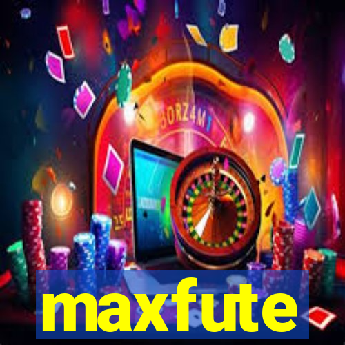 maxfute