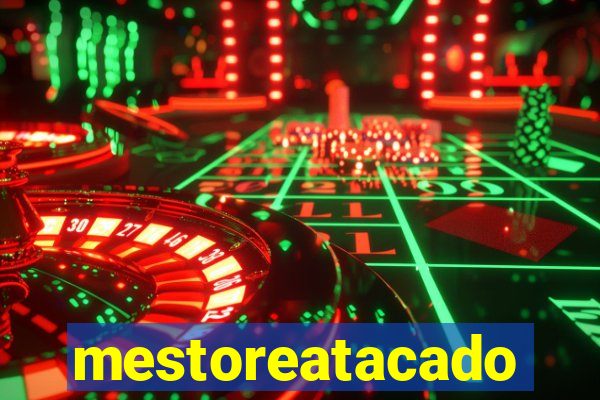 mestoreatacado