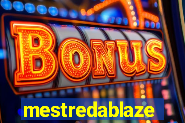 mestredablaze