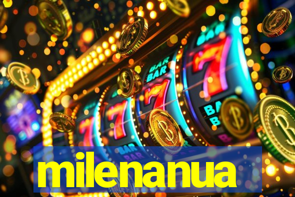 milenanua