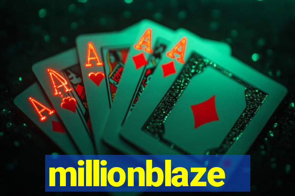 millionblaze