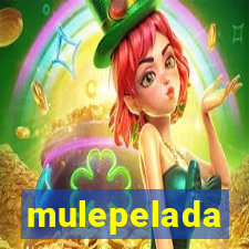 mulepelada