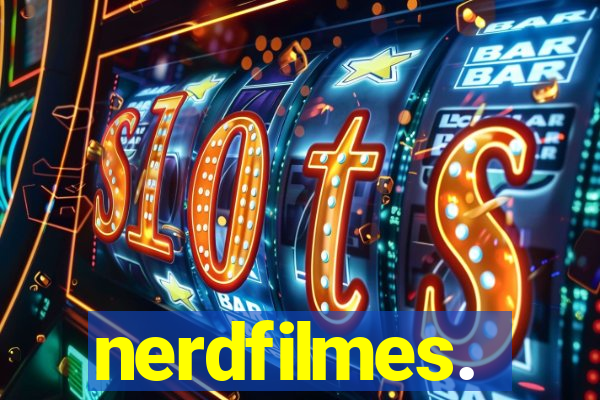 nerdfilmes.