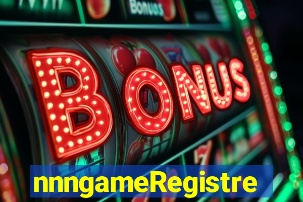 nnngameRegistre