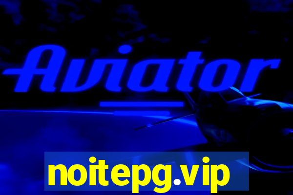 noitepg.vip