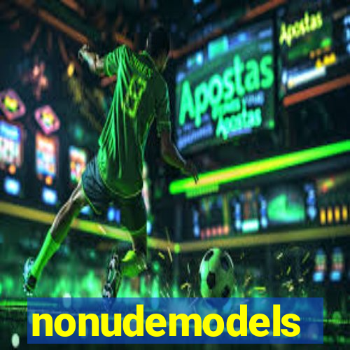 nonudemodels