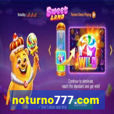 noturno777.com