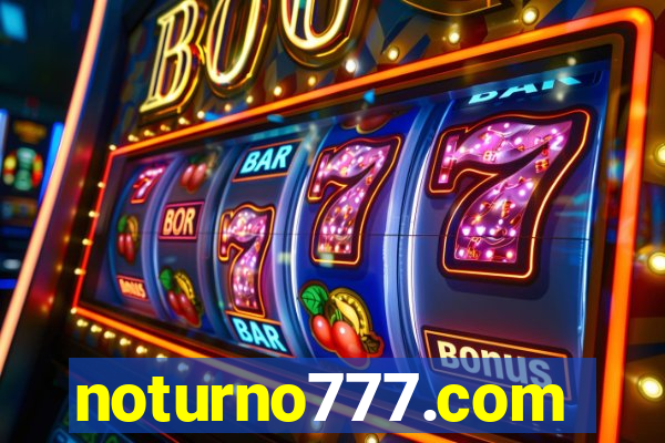 noturno777.com
