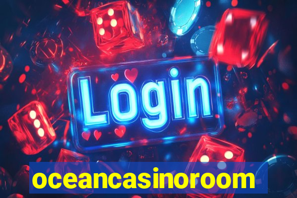 oceancasinoroom
