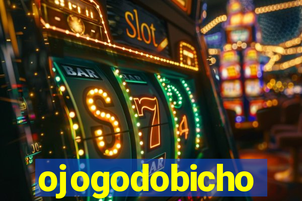 ojogodobicho