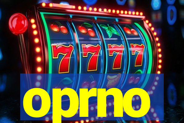 oprno