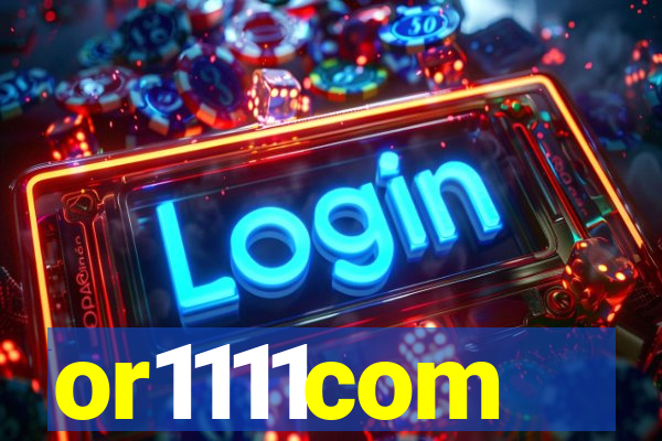 or1111com