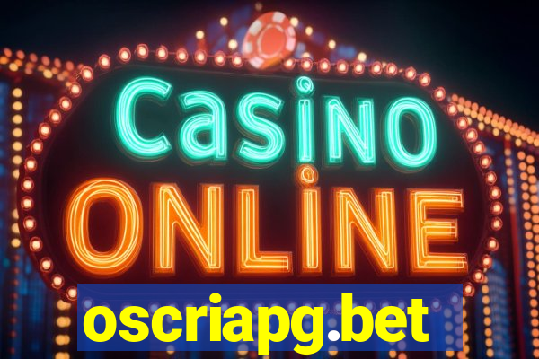 oscriapg.bet