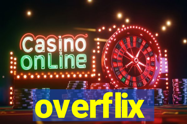 overflix