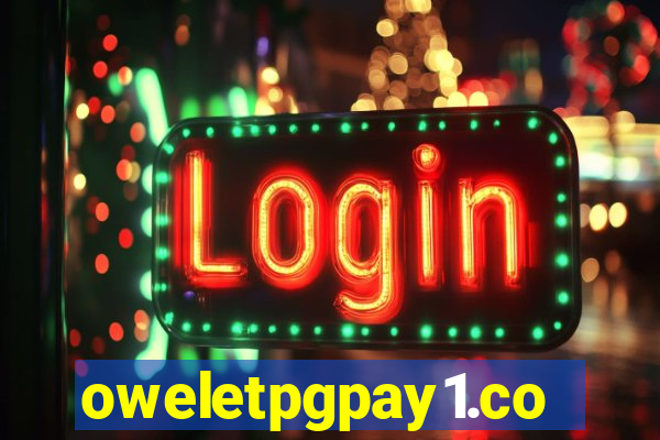 oweletpgpay1.com