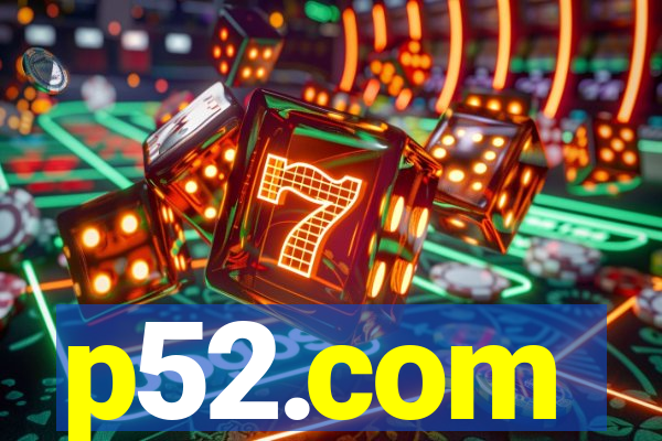 p52.com