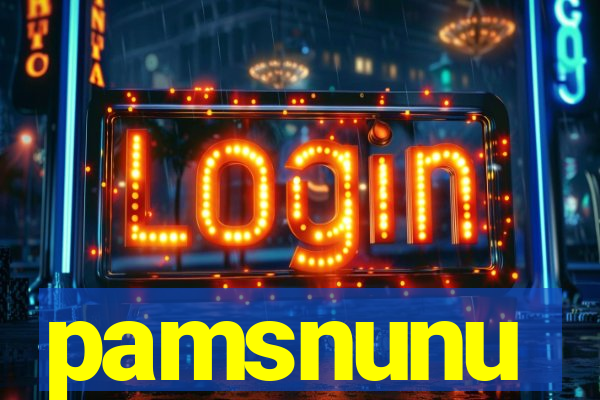 pamsnunu