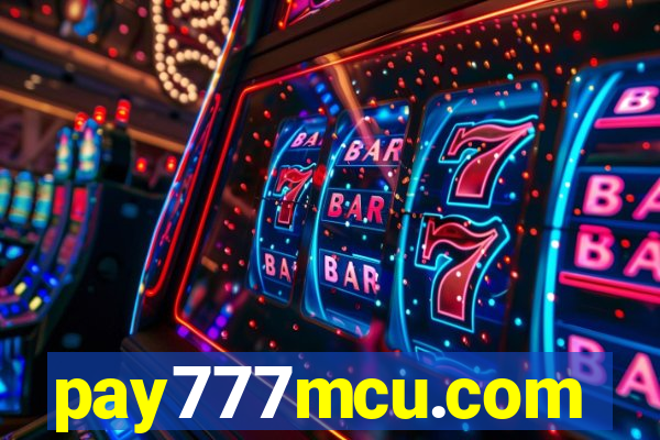 pay777mcu.com