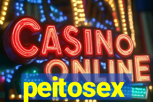 peitosex