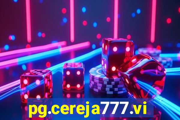 pg.cereja777.vip