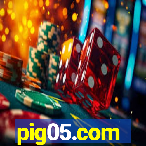pig05.com
