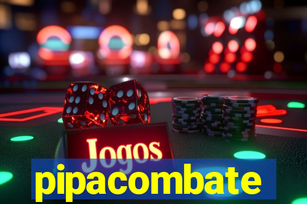 pipacombate