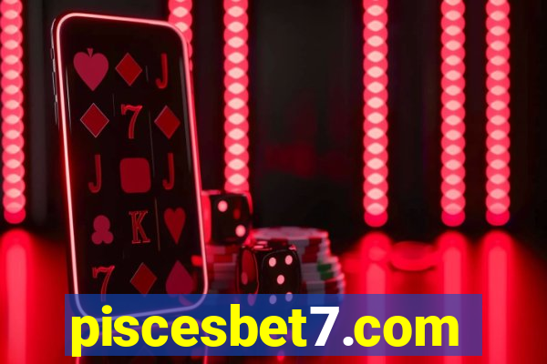piscesbet7.com