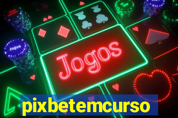 pixbetemcurso