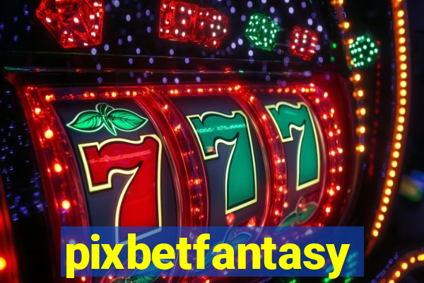 pixbetfantasy