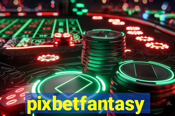 pixbetfantasy