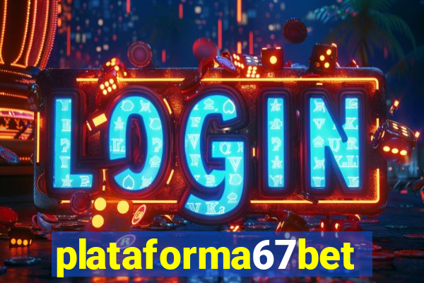 plataforma67bet.com