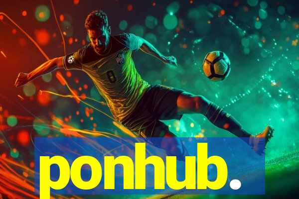 ponhub.