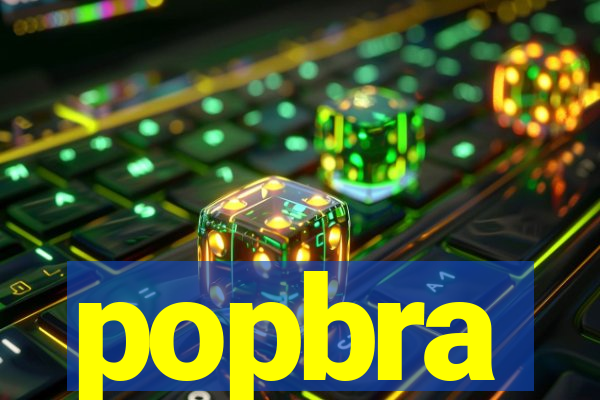 popbra