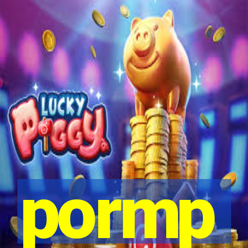 pormp