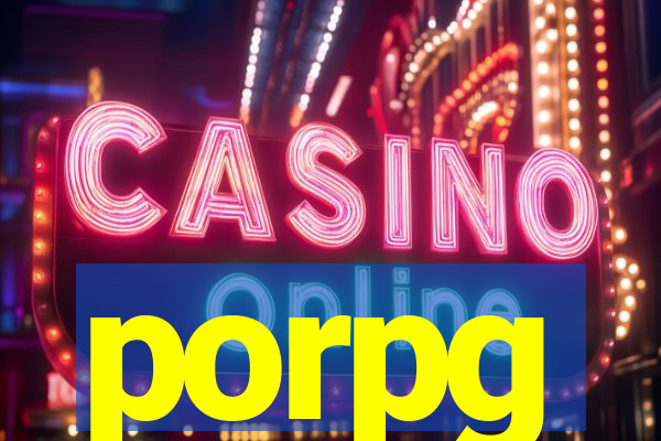 porpg