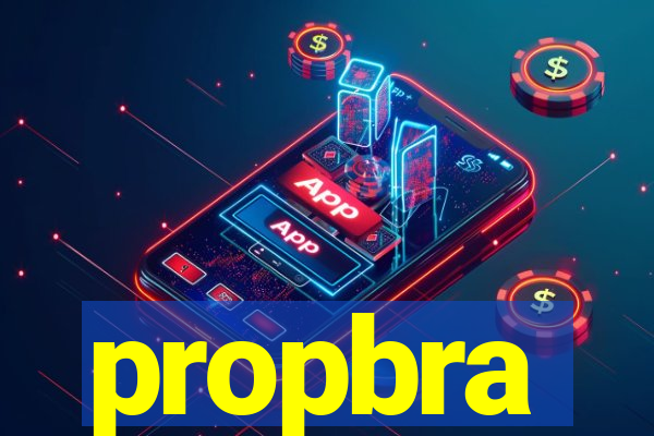 propbra