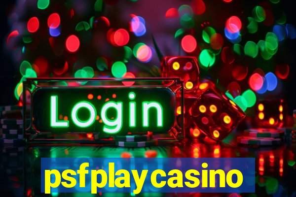 psfplaycasino