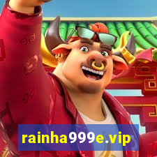 rainha999e.vip